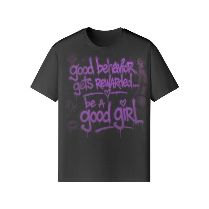(his )be a good girl